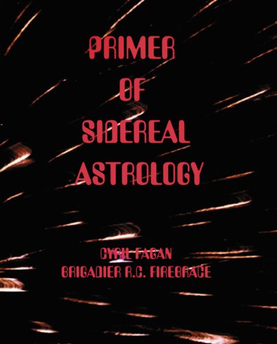 Cover for Cyril Fagan · Primer of Sidereal Astrology (Moray Series) (Paperback Book) [[1st U.s.a. Ed.] edition] (2008)