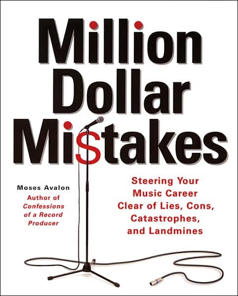 Moses Avalon: Million Dollar Mistakes - Moses Avalon - Bøger - Backbeat Books - 9780879308278 - 1. november 2005