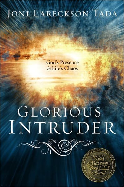 Cover for Joni Eareckson Tada · Glorious Intruder: God's Presence in Life's Chaos (Paperback Book) (1989)