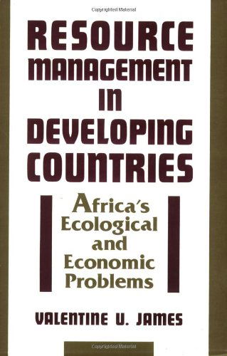 Cover for Valentine U. James · Resource Management in Developing Countries: Africa's Ecological and Economic Problems (Paperback Book) (1991)
