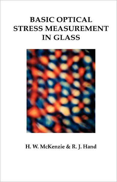 Cover for Russell J. Hand · Basic Optical Stress Measurement in Glass (Paperback Book) (1999)