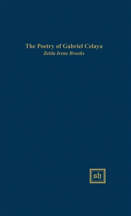 Cover for Zelda Irene Brooks · The Poetry of Gabriel Calaya (Gebundenes Buch) (2015)