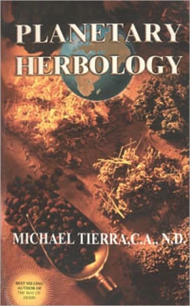 Cover for Michael Tierra · Planetary Herbology (Paperback Book) (1992)