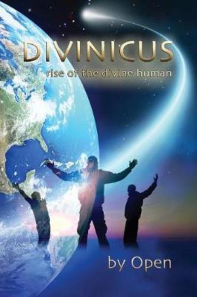 Cover for Open · Divinicus: Rise of the Divine Human (Paperback Bog) (2017)