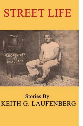 Cover for Keith G. Laufenberg Laufenberg · Streetlife (Paperback Book) (2014)