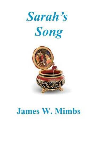 Cover for James W Mimbs · Sarah's Song (Pocketbok) (2015)