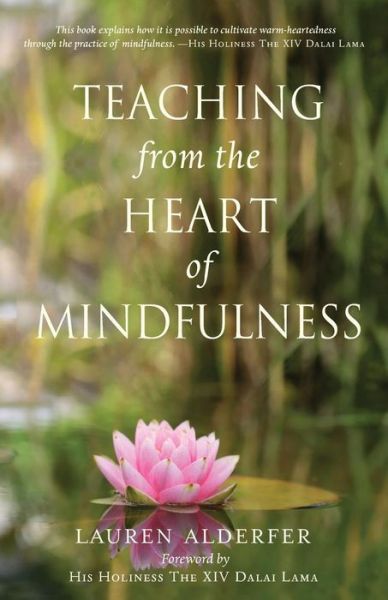 Cover for Lauren Alderfer · Teaching from the Heart of Mindfulness (Pocketbok) (2015)