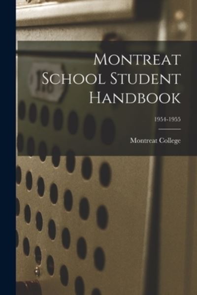 Cover for Montreat College · Montreat School Student Handbook; 1954-1955 (Pocketbok) (2021)