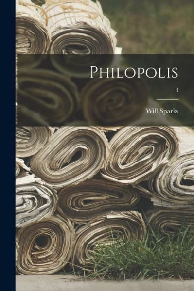 Cover for Will Sparks · Philopolis; 8 (Taschenbuch) (2021)
