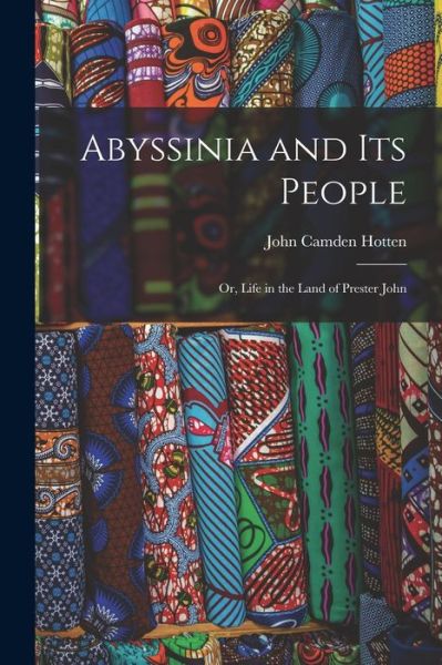 Cover for John Camden Hotten · Abyssinia and Its People (Buch) (2022)