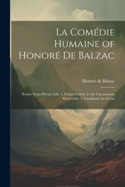 Cover for Honoré de Balzac · Comédie Humaine of Honoré de Balzac (Bok) (2023)