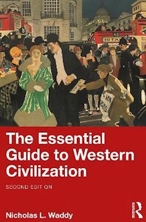 Cover for Nicholas L. Waddy · The Essential Guide to Western Civilization (Paperback Book) (2025)