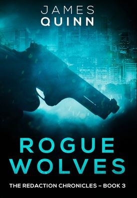 Cover for James Quinn · Rogue Wolves (Hardcover Book) (2021)