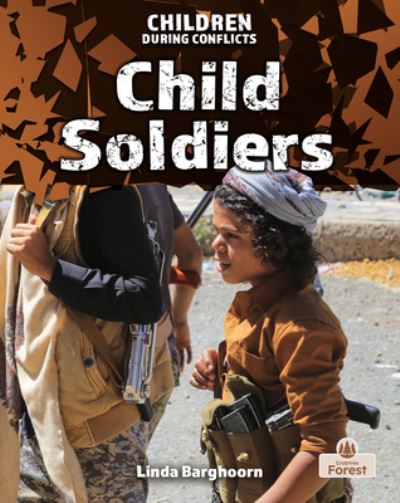 Cover for Linda Barghoorn · Child Soldiers (Book) (2023)