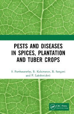 Cover for S. Parthasarathy · Pests and Diseases in Spices, Plantation and Tuber Crops (Innbunden bok) (2025)
