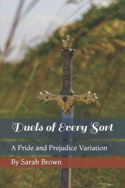 Cover for Sarah Brown · Duels of Every Sort (Paperback Book) (2019)