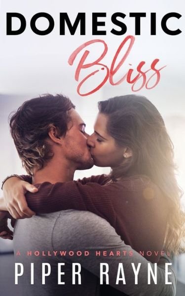 Cover for Piper Rayne · Domestic Bliss (Paperback Book) (2019)