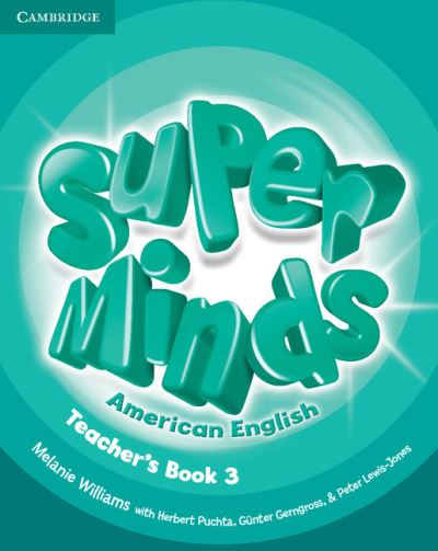 Cover for Melanie Williams · Super Minds American English Level 3 Teacher's Book - Super Minds (Spiral Book) (2012)