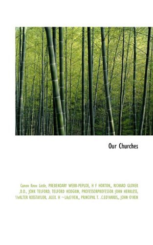 Our Churches - H F Horton - Boeken - BiblioLife - 9781117760278 - 7 december 2009