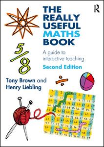 Cover for Tony Brown · The Really Useful Maths Book: A guide to interactive teaching - The Really Useful (Inbunden Bok) (2015)