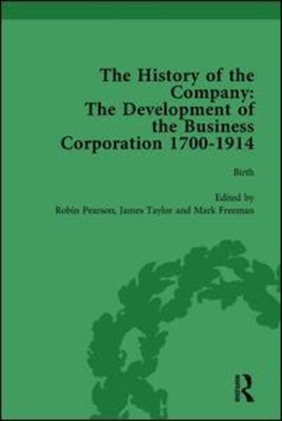 Cover for Robin Pearson · The History of the Company, Part II vol 5: Development of the Business Corporation, 1700-1914 (Hardcover Book) (2006)