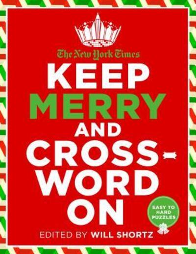 Cover for . The New York Times · Nyt Keep Merry And Crossword On (Paperback Book) (2016)