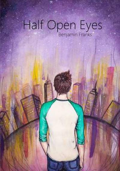 Cover for Ben Franks · Half Open Eyes (Paperback Book) (2013)