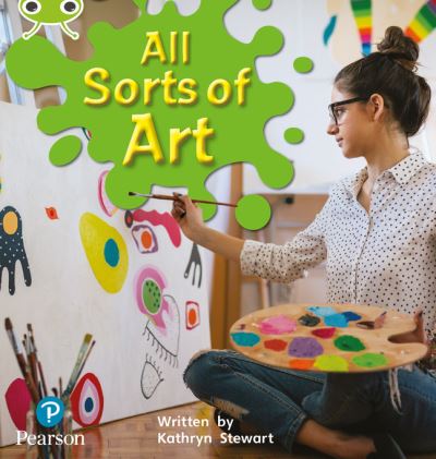 Cover for Kathryn Stewart · Bug Club Phonics - Phase 1 Unit 0: All Sorts of Art - Phonics Bug (Paperback Book) (2021)