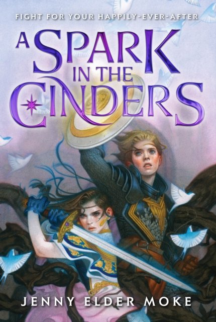 Cover for Jenny Elder Moke · A Spark in the Cinders (Paperback Book) (2024)