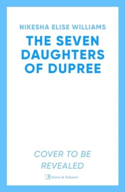 Cover for Nikesha Elise Williams · The Seven Daughters of Dupree (Paperback Book) [Export / Airside edition] (2025)