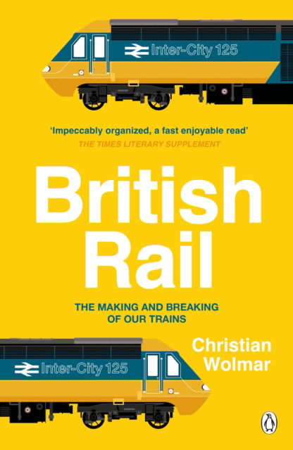 Cover for Christian Wolmar · British Rail (Paperback Book) (2023)