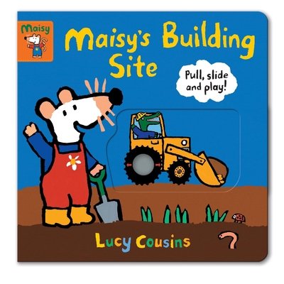 Cover for Lucy Cousins · Maisy's Building Site: Pull, Slide and Play! - Maisy (Tavlebog) (2020)