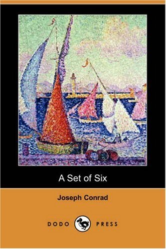 A Set of Six (Dodo Press) - Joseph Conrad - Livros - Dodo Press - 9781406585278 - 30 de novembro de 2007