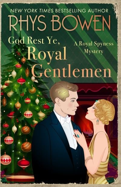 God Rest Ye, Royal Gentlemen - Rhys Bowen - Livres - Little, Brown Book Group - 9781408718278 - 7 décembre 2023