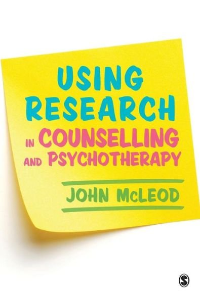 Cover for John McLeod · Using Research in Counselling and Psychotherapy (Innbunden bok) (2016)