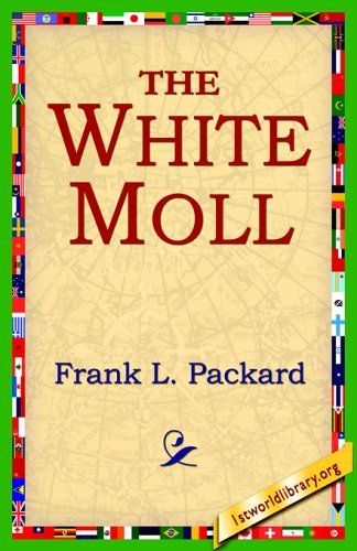Cover for Frank L. Packard · The White Moll (Taschenbuch) (2005)