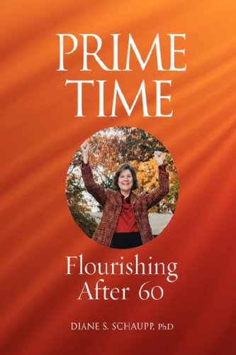 Cover for Diane S. Schaupp · Prime Time: Flourishing After 60 (Taschenbuch) (2008)