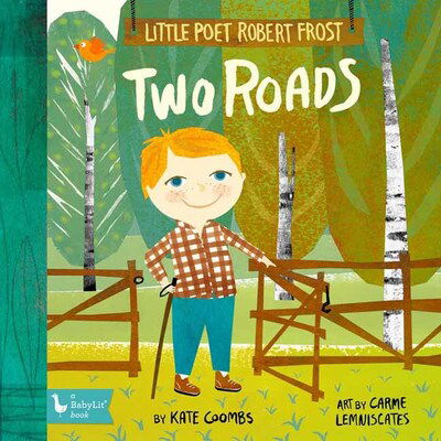 Cover for Kate Coombs · Little Poet Robert Frost: Two Roads (Spiral Book) (2020)