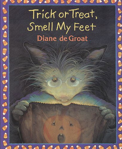 Cover for Diane De Groat · Trick or Treat, Smell My Feet (Paperback Book) (2008)