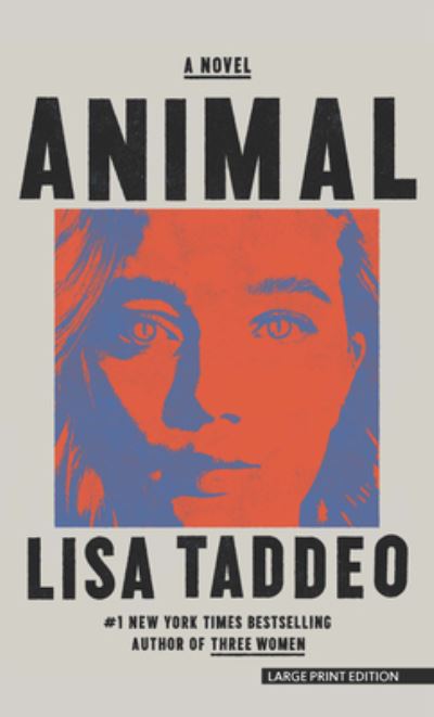 Cover for Lisa Taddeo · Animal (Hardcover Book) (2021)