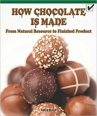 Cover for Kerri O'Donnell · How Chocolate Is Made: From Natural Resource to Finished Product (Paperback Book) (2008)