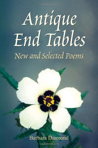 Cover for Barbara Diamond · Antique End Tables: New and Selected Poems (Paperback Book) (2011)