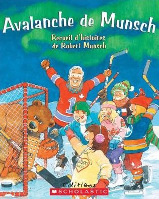 Cover for Robert Munsch · Avalanche de Munsch (Hardcover bog) (2013)