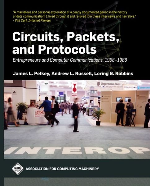 Cover for James L. Pelkey · Circuits, Packets, and Protocols (Paperback Book) (2022)