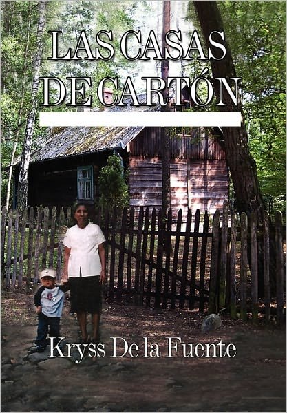 Cover for Kryss Dela Fuente · Las Casas De Carton (Innbunden bok) (2010)