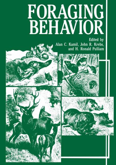 Cover for A C Kamil · Foraging Behavior (Paperback Book) [Softcover reprint of the original 1st ed. 1987 edition] (2011)