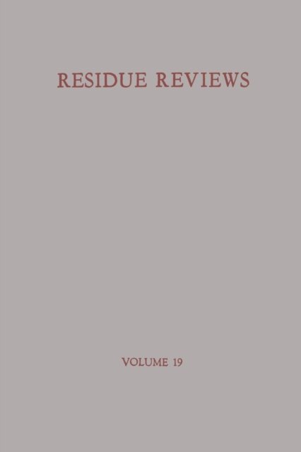 Cover for Francis A. Gunther · Residue Reviews / Ruckstandsberichte - Reviews of Environmental Contamination and Toxicology (Paperback Book) [Softcover reprint of the original 1st ed. 1967 edition] (2013)