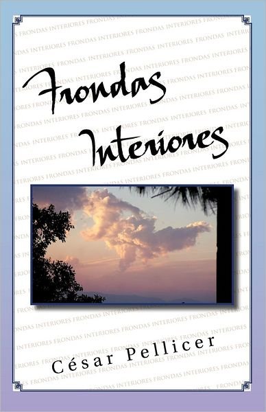 Cover for César Pellicer · Frondas Interiores (Paperback Bog) [Spanish edition] (2012)