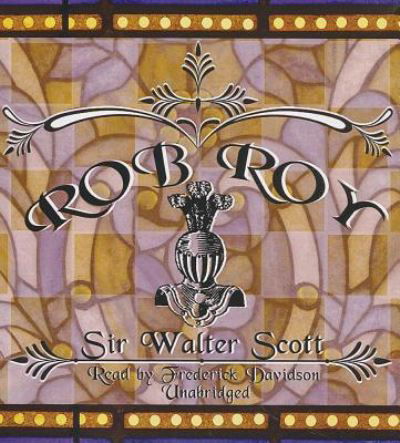 Cover for Walter Scott · Rob Roy (CD) (2013)