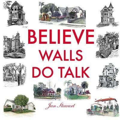 Cover for Jan Stewart · Believe Walls Do Talk (Paperback Book) (2012)